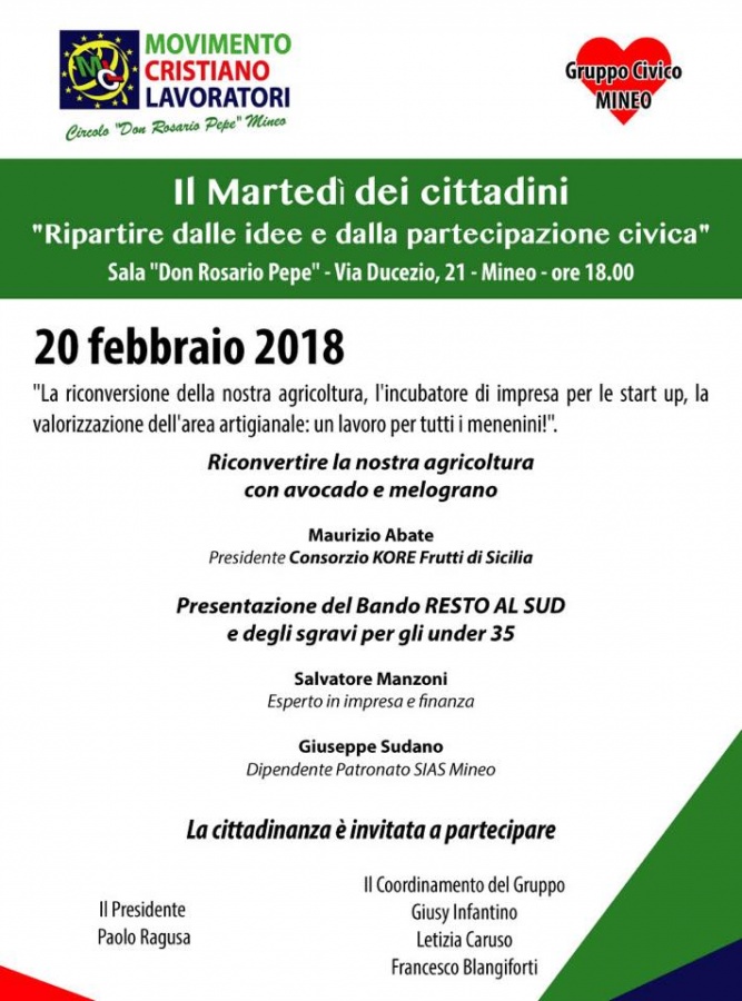 Mineo - IL 4° MARTEDÌ DEI CITTADINI:LA RICONVERSIONE DELLA NOSTRA AGRICOLTURA, L’INCUBATORE DI IMPRESA PER LE START UP, LA VALORIZZAZIONE DELL’AREA ARTIGIANALE: UN LAVORO PER TUTTI I MENENINI!